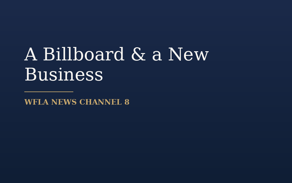 A Billboard, a Gift, and a New Business