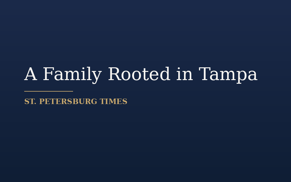 A Family Rooted in Tampa
