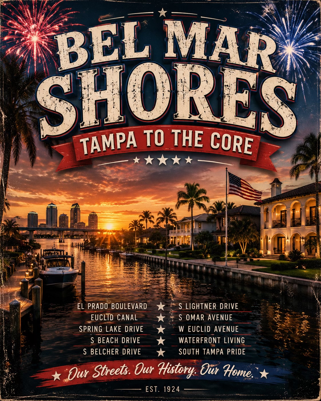 Bel Mar Shores, Tampa to the Core — album cover with a waterfront canal at sunset, boats docked, the Tampa skyline, palms, an American flag, and a Mediterranean-style home. Est. 1924. Streets listed: El Prado Boulevard, Euclid Canal, Spring Lake Drive, S Beach Drive, S Belcher Drive, S Lightner Drive, S Omar Avenue, W Euclid Avenue. Tagline: Our Streets. Our History. Our Home.