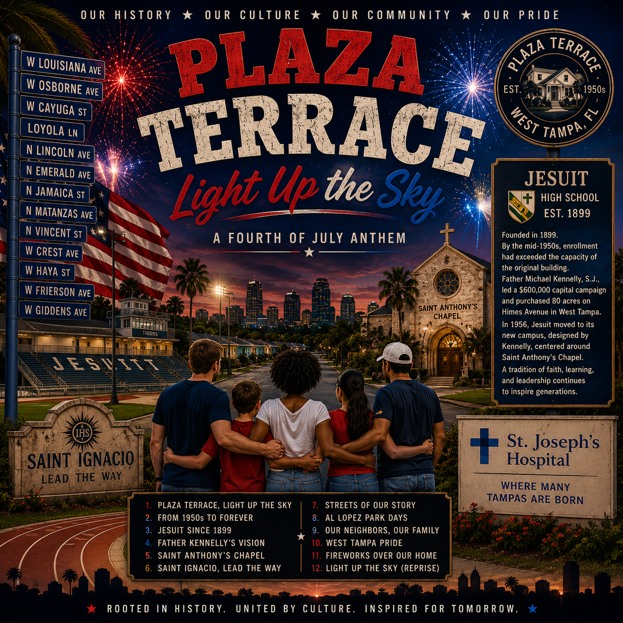 Plaza Terrace, Light Up the Sky, A Fourth of July Anthem, West Tampa FL Est. 1950s — album cover with a family watching fireworks over the downtown Tampa skyline from a ranch-home street, the Jesuit High School track and Saint Anthony's Chapel, an American flag, a Saint Ignacio Lead the Way sign, a St. Joseph's Hospital sign, and street signs for W Louisiana, W Osborne, W Cayuga, Loyola Ln, N Lincoln, N Emerald, N Jamaica, N Matanzas, N Vincent, W Crest, W Haya, W Frierson, and W Giddens. Tagline: Rooted in History. United by Culture. Inspired for Tomorrow.
